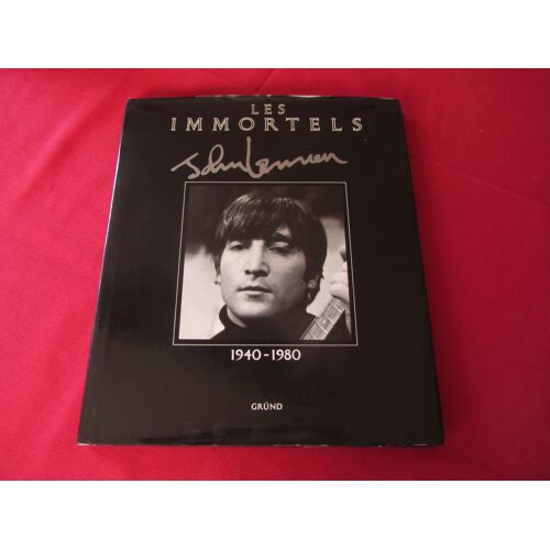 Les Immortels "John Lennon 1940 - 1980"