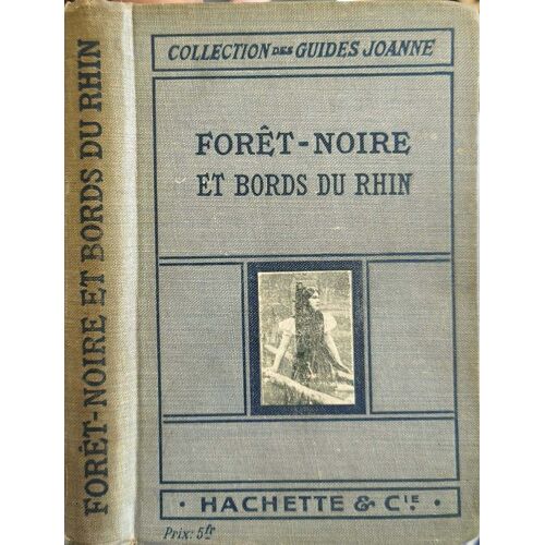 Forêt-Noire Et Bords Du Rhin
