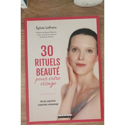 30 Rituels Beauté Pour Votre Visage