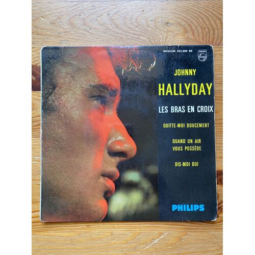 Johnny Hallyday "Les Bras En Croix" - Vinyle Ep 45t (Bon Etat)