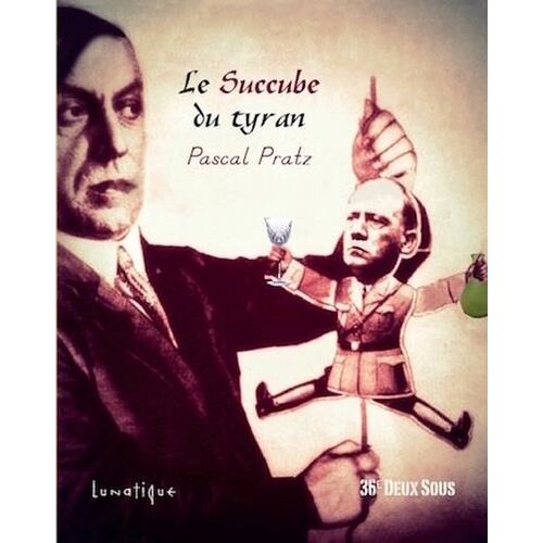 Le Succube Du Tyran