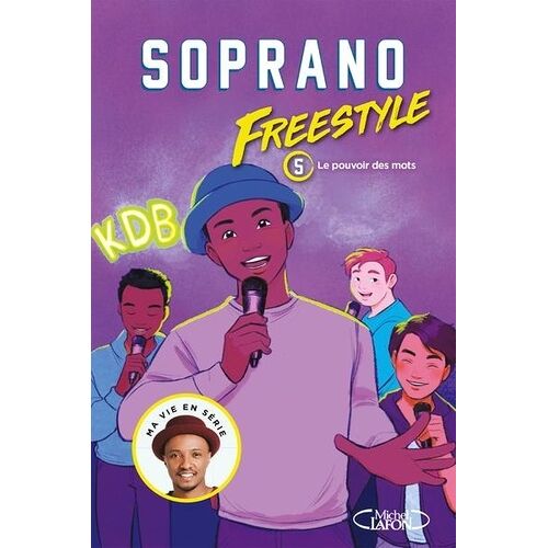Freestyle - Tome 5 - Le Pouvoir Des Mots