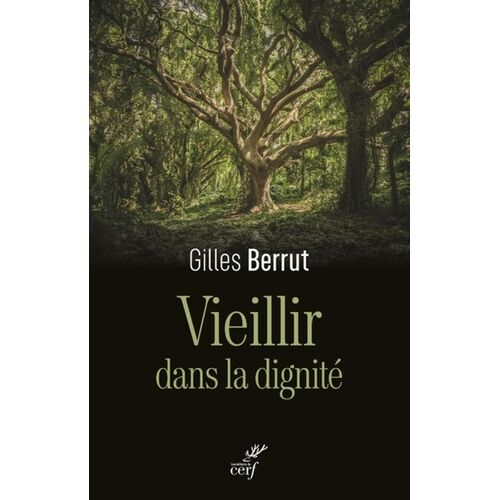 Vieillir Dans La Dignité - L'évidence D'un Défi