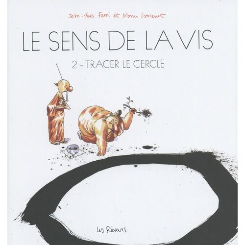 Le Sens De La Vis - Tome 2 - Tracer Le Cercle