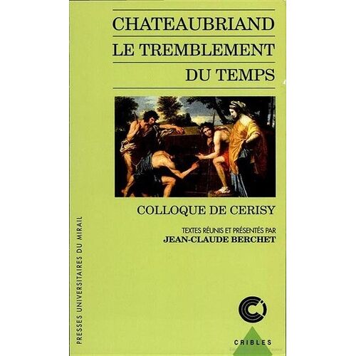Chateaubriand, Le Tremblement Du Temps