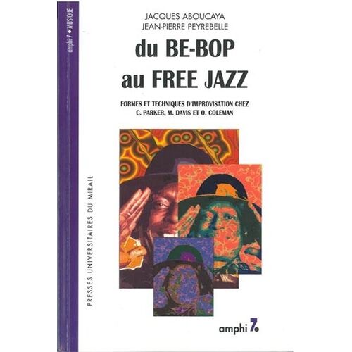 Du Be-Bop Au Fre Jazz