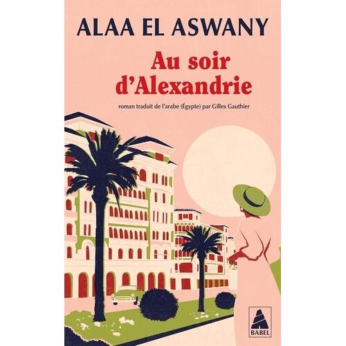 Au Soir D'alexandrie