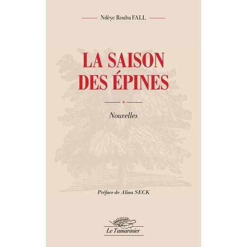 La Saison Des Épines