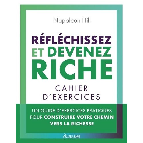 Réfléchissez Et Devenez Riche De Napoleon Hill - Cahier D'exercices