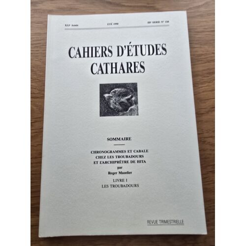 Cahiers D'Études Cathares N°126 Eté 1990