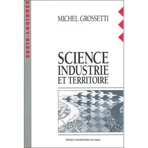 Science, Industrie Et Territoire