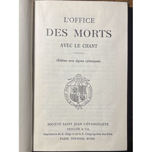 L’Office Des Morts Avec Le Chant. Édition Avec Signes Rythmiques. N. 738