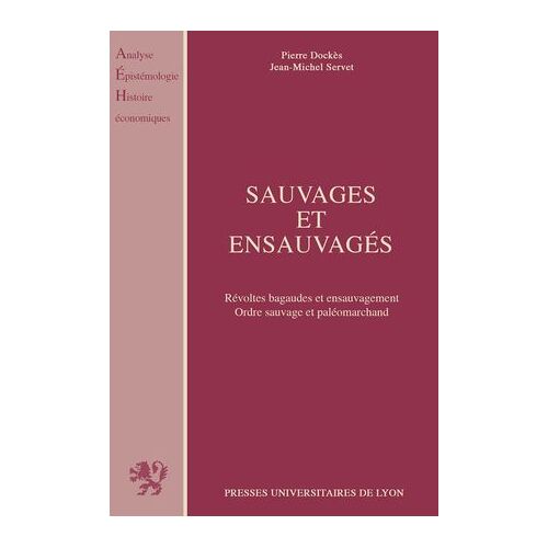 Sauvages Et Ensauvagés