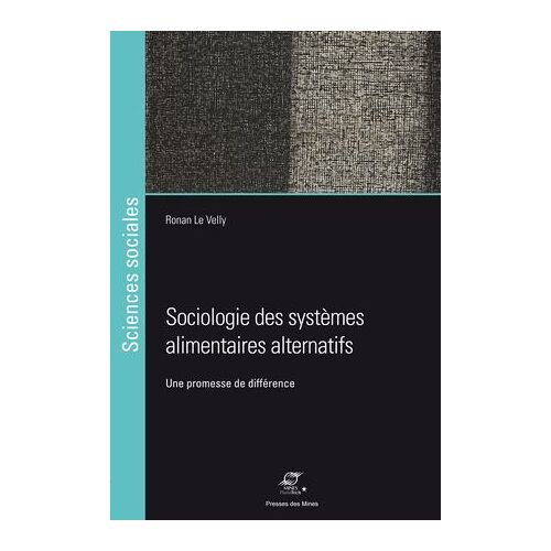 Sociologie Des Systèmes Alimentaires Alternatifs