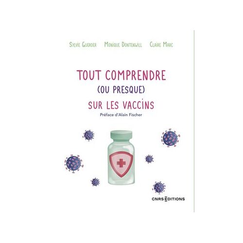 Tout Comprendre (Ou Presque) Sur Les Vaccins