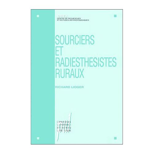 Sourciers Et Radiesthésistes Ruraux