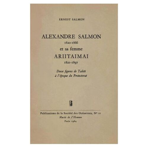 Alexandre Salmon (1820-1866) Et Sa Femme Ariitaimai (1821-1897)