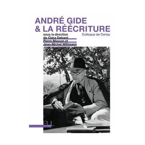 André Gide & La Réécriture