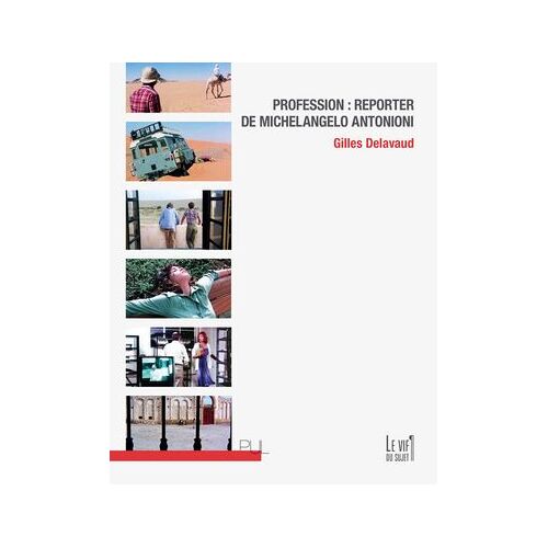 Profession : Reporter De Michelangelo Antonioni