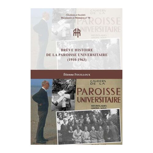 Brève Histoire De La Paroisse Universitaire (1910-1963)