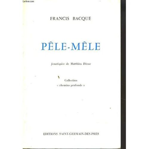 Pele Mele - Bacque, Francis