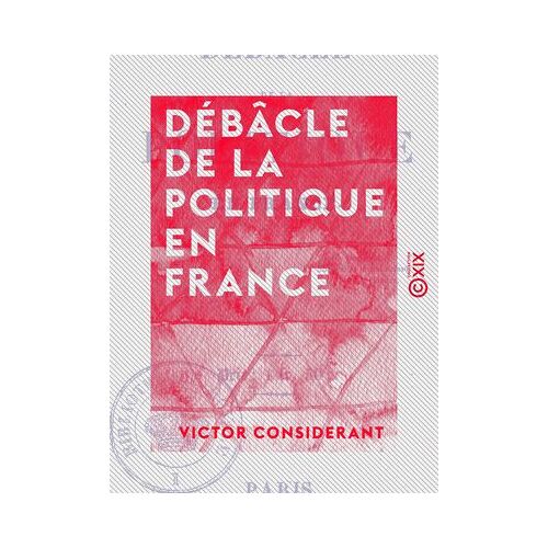 Débâcle De La Politique En France