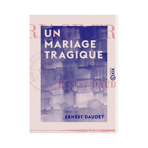 Un Mariage Tragique