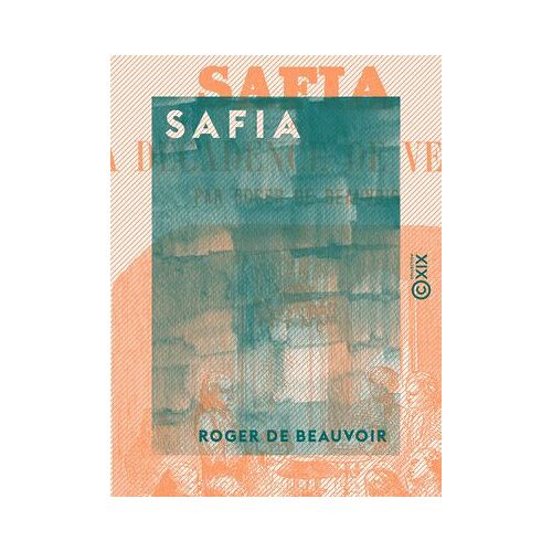 Safia - Ou La Décadence De Venise