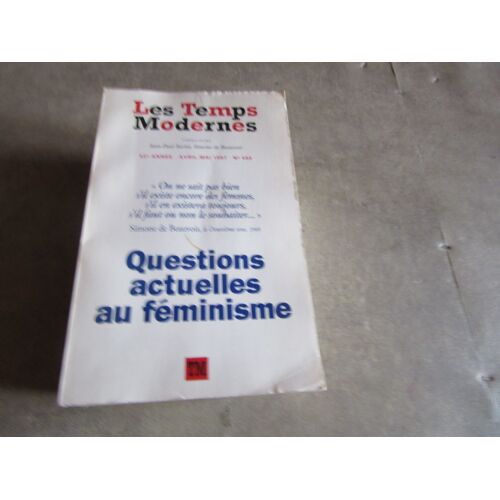 Les Temps Modernes Jean Paul Sartre Simone De Beauvoir N 593 Questions Actuelles Au Feminisme