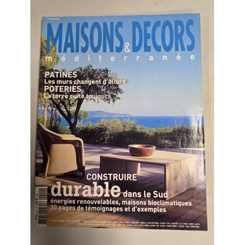 Maison & Décors Méditerranée N° 200 Juin, Juillet 2007