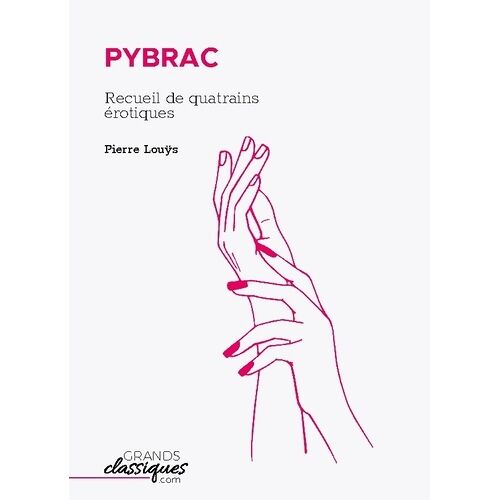 Pybrac - Recueil De Quatrains Érotiques