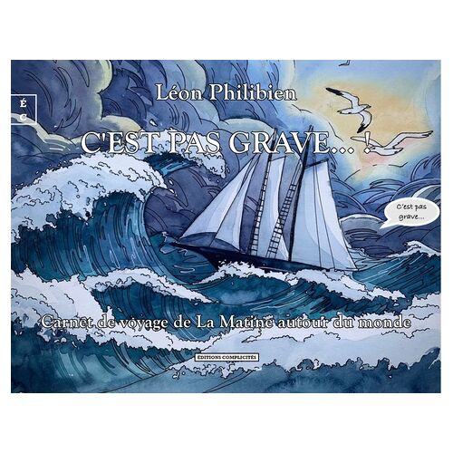 C'est Pas Grave - ! - Carnet De Voyage De La Matine Autour Du Monde