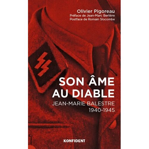 Son Âme Au Diable - Jean-Marie Balestre 1940-1945