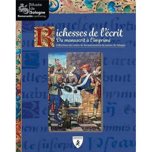Richesses De L'écrit - Du Manuscrit À L'imprimé
