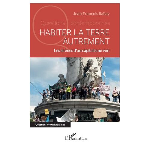 Habiter La Terre Autrement