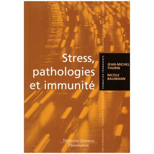 Livre, Stress, Pathologies Et Immunité