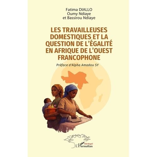 Les Travailleuses Domestiques Et La Question De L'égalité En Afrique De L'ouest Francophone