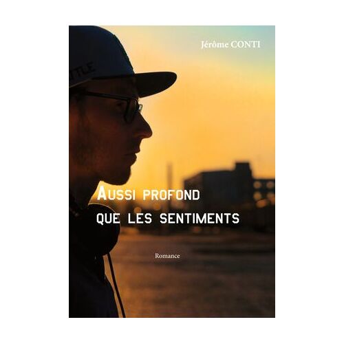 Aussi Profond Que Les Sentiments