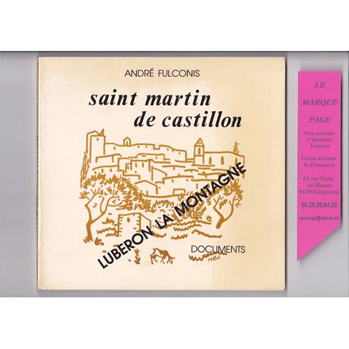 André Fulconis --- Saint Martin De Castillon --- Luberon La Montagne