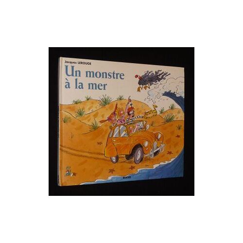 Un Monstre À La Mer. De Jacques Lerouge. Ed. Berso