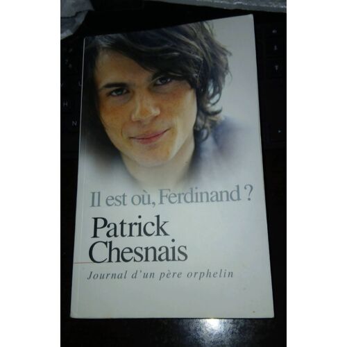 Il Est Où Ferdinand Roman