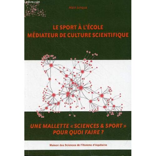 Le Sport À L École Médiateur De Culture Scientifique - Une Malette Sciences & Sport Pour Quoi Faire ?