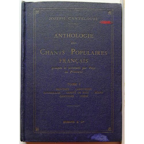 Anthologie Des Chants Populaires Français, Tome 1