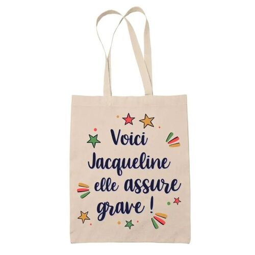 Tote Bag Jacqueline elle assure grave ! | Cadeau Fête des Mères Anniversaire Soeur Noël Tata Marraine Sac Cabas réutilisable
