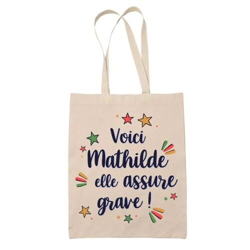 Tote Bag Mathilde elle assure grave ! | Cadeau Fête des Mères Anniversaire Soeur Noël Tata Marraine Sac Cabas réutilisable