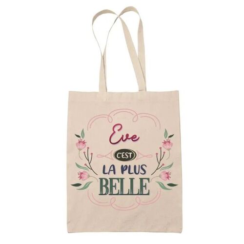 Tote Bag Eve la plus belle | Cadeau Fête des Mères Anniversaire Soeur Noël Tata Marraine Sac Cabas réutilisable