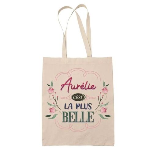 Tote Bag Aurélie la plus belle | Cadeau Fête des Mères Anniversaire Soeur Noël Tata Marraine Sac Cabas réutilisable