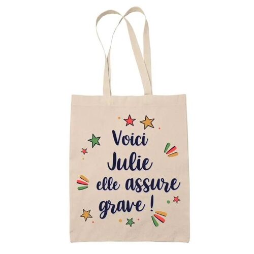 Tote Bag Julie elle assure grave ! | Cadeau Fête des Mères Anniversaire Soeur Noël Tata Marraine Sac Cabas réutilisable