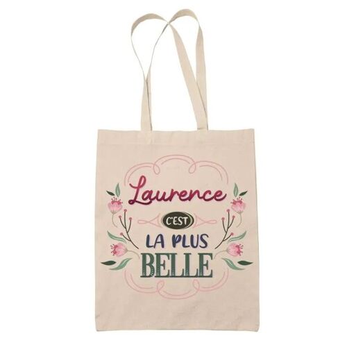 Tote Bag Laurence la plus belle | Cadeau Fête des Mères Anniversaire Soeur Noël Tata Marraine Sac Cabas réutilisable