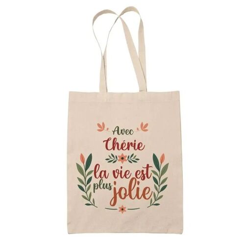 Tote Bag Chérie la vie est plus jolie | Cadeau Fête des Mères Anniversaire Soeur Noël Tata Marraine Sac Cabas réutilisable